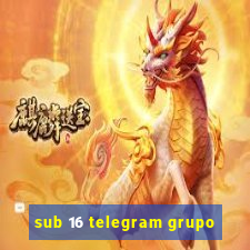 sub 16 telegram grupo